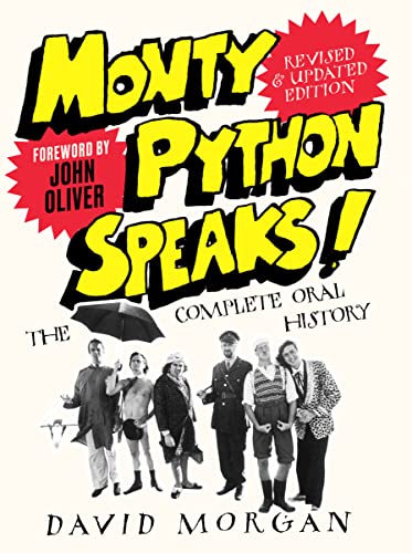 Monty Python Speaks! Revised and Updated Edition: The Complete Oral History von Fourth Estate